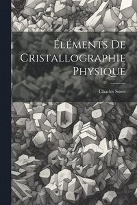 bokomslag lments De Cristallographie Physique