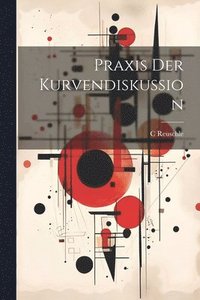 bokomslag Praxis Der Kurvendiskussion