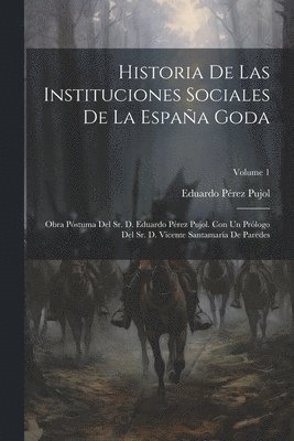 bokomslag Historia De Las Instituciones Sociales De La Espaa Goda