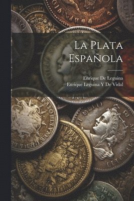 bokomslag La Plata Espaola