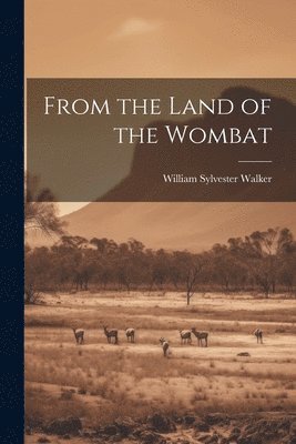 From the Land of the Wombat 1