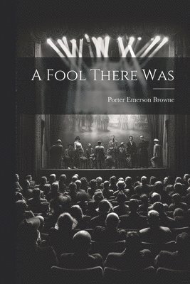 Fool There Was