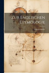 bokomslag Zur Englischen Etymologie