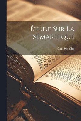 bokomslag Étude Sur La Sémantique