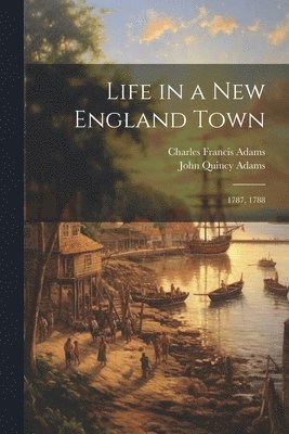 Life in a New England Town 1