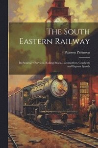 bokomslag The South Eastern Railway