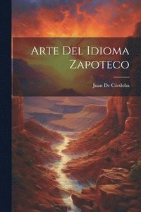 bokomslag Arte Del Idioma Zapoteco