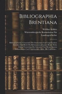 bokomslag Bibliographia Brentiana