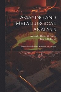 bokomslag Assaying and Metallurgical Analysis