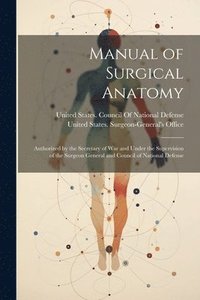 bokomslag Manual of Surgical Anatomy