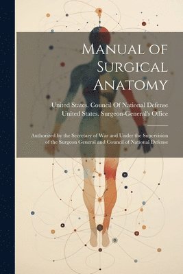 Manual of Surgical Anatomy 1