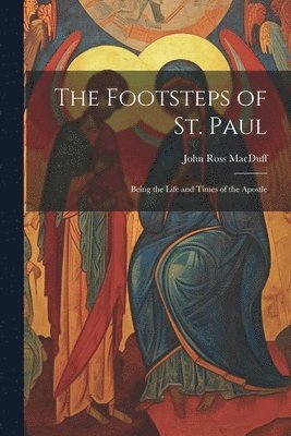 The Footsteps of St. Paul 1