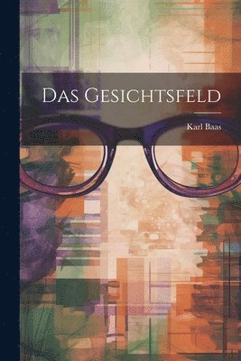 bokomslag Das Gesichtsfeld