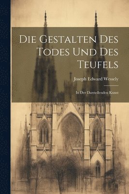Gestalten Des Todes Und Des Teufels