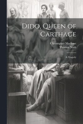 bokomslag Dido, Queen of Carthage