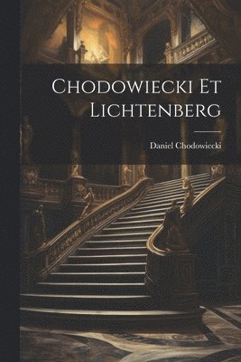 bokomslag Chodowiecki Et Lichtenberg