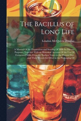 bokomslag Bacillus of Long Life