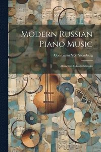bokomslag Modern Russian Piano Music