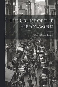 bokomslag The Cruise of the Hippocampus