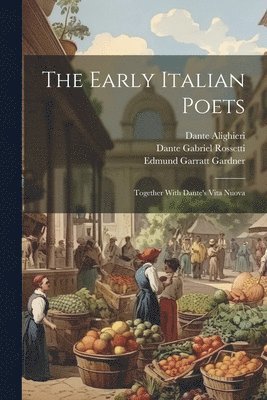 The Early Italian Poets 1