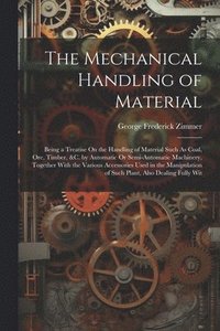 bokomslag The Mechanical Handling of Material