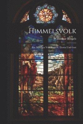 Waldemar Bonsels - Himmelsvolk, Häftad