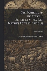 bokomslag Die Sahidisch-Koptische Uebersetzung Des Buches Ecclesiasticus