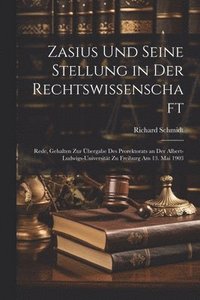 bokomslag Zasius Und Seine Stellung in Der Rechtswissenschaft