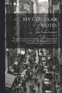 bokomslag My Circular Notes