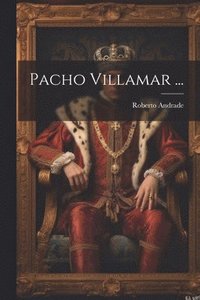 bokomslag Pacho Villamar ...