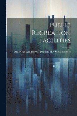 Public Recreation Facilities 1