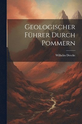 bokomslag Geologischer Fhrer Durch Pommern