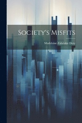 Society's Misfits 1