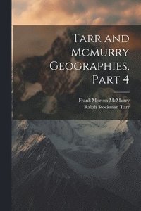 bokomslag Tarr and Mcmurry Geographies, Part 4