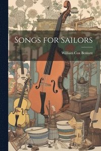 bokomslag Songs for Sailors