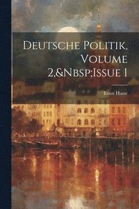 bokomslag Deutsche Politik, Volume 2, Issue 1