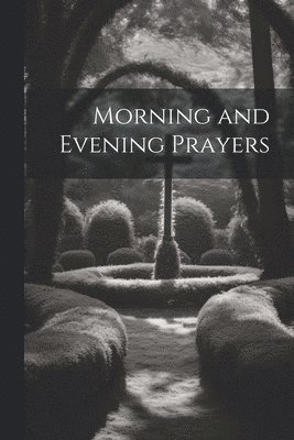 Morning and Evening Prayers 1