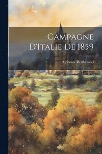 bokomslag Campagne D'Italie De 1859