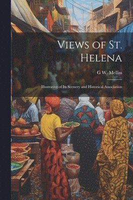 Views of St. Helena 1