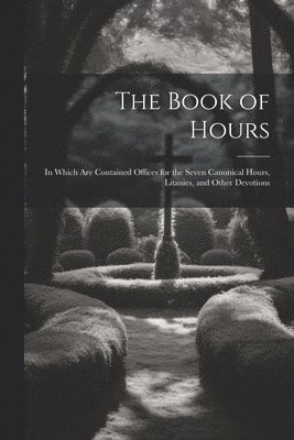 bokomslag The Book of Hours