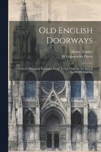 bokomslag Old English Doorways