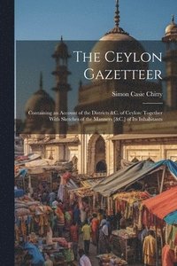 bokomslag The Ceylon Gazetteer