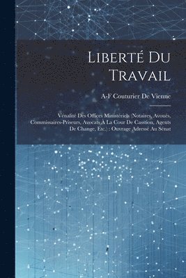 Libert Du Travail 1