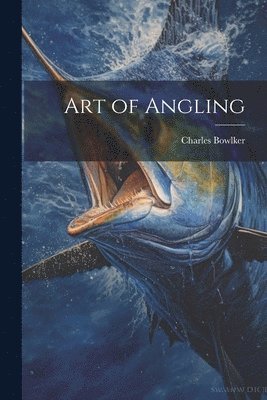 bokomslag Art of Angling