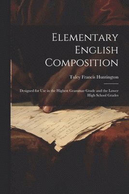 bokomslag Elementary English Composition