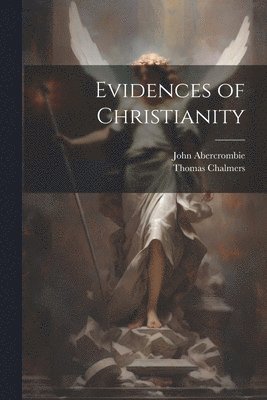 bokomslag Evidences of Christianity