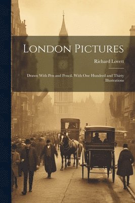 Richard Lovett - London Pictures, Häftad