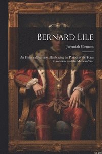 bokomslag Bernard Lile