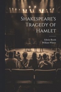 bokomslag Shakespeare's Tragedy of Hamlet