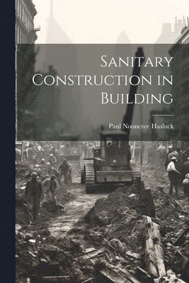 Sanitary Construction in Building 1